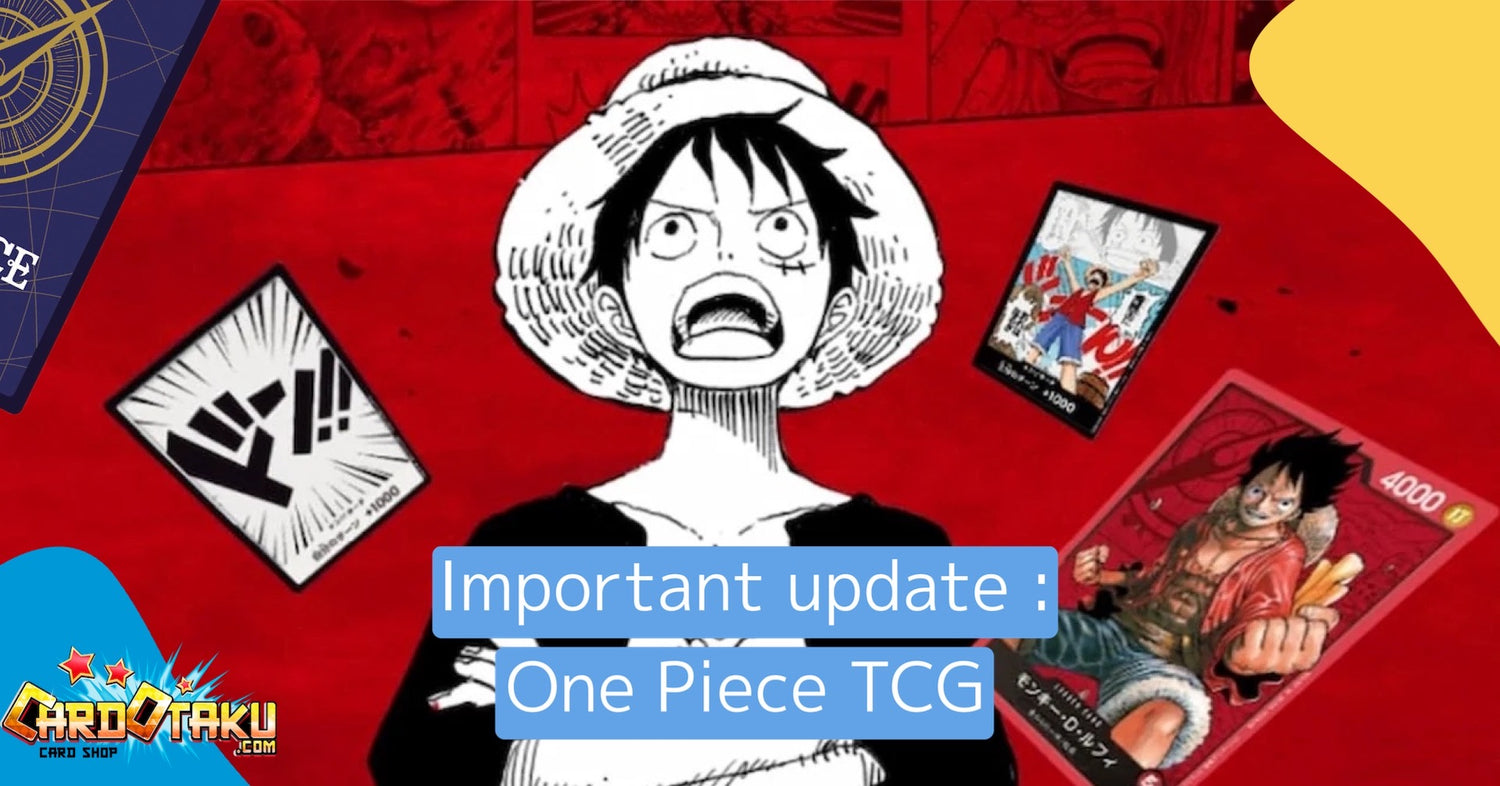 Important information and update about One Piece TCG